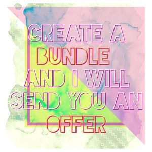 Create a BUNDLE and I will send you an OFFER!